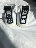 Be Cool Be Nice Sneakers